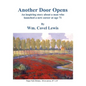 Another Door Opens: An inspiring story about a man who launched a new career at 71 years of age. - Paperback