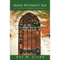 None Without Sin - Paperback