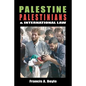 Palestine, Palestinians and International Law - Paperback