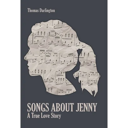 Songs About Jenny: A True Love Story - Hardcover
