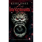 Infernium: A Dark Paranormal Gothic Romance - Hardcover