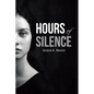 Hours of Silence - Paperback