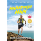 Marathon Man: My Life, My Father's Stroke and Running 35 Marathons in 35 Days - Paperback