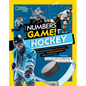 It's a Numbers Game! Hockey: The Math Behind the Perfect Slap Shot, the Split-Second Save, and So Much More! - Hardcover