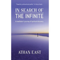 In Search of The Infinite: A meditator's journey of spiritual discovery - Hardcover