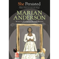 She Persisted: Marian Anderson - Hardcover