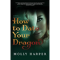 How To Date Your Dragon - Paperback