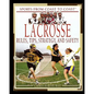 Lacrosse: Rules, Tips, Strategy, and Safety - Paperback