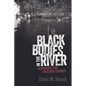 Black Bodies in the River: Searching for Freedom Summer - Hardcover