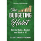 The Budgeting Habit: How to Make a Budget and Stick to It! - Paperback