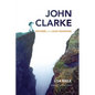John Clarke: Explorer of the Coast Mountains - Hardcover