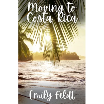 Moving to Costa Rica - Paperback