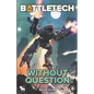 BattleTech: Without Question - Paperback