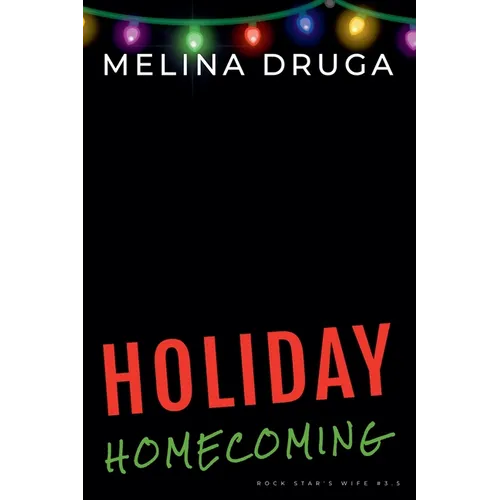 Holiday Homecoming (The Rock Star's Wife #3.5) - Paperback