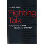 Fighting Talk: Forty Maxims on War, Peace, and Strategy - Paperback