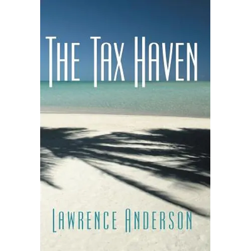 The Tax Haven - Hardcover