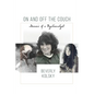 On and off the Couch: Memoir of a Psychoanalyst - Paperback