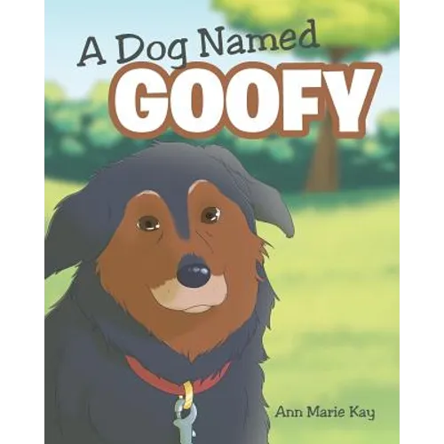 A Dog Named Goofy - Paperback