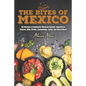 The Bites of Mexico: 80 Recipes of Authentic Mexican Snacks, Appetizers, Sauces, Dips, Drinks, Seasonings, Salsa, and Much More! - Paperback