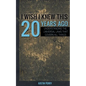I Wish I Knew This 20 Years Ago: Understanding The Universal Laws That Govern All Things - Paperback