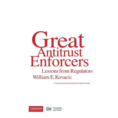 Great Antitrust Enforcers: Lessons from Regulators - Paperback