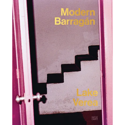 Lake Verea: Modern Barragán - Paperback