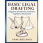 Basic Legal Drafting: Litigation Documents, Contracts, Legislative Documents - Paperback