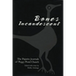 Bones Incandescent: The Pajarito Journals of Peggy Pond Church - Hardcover