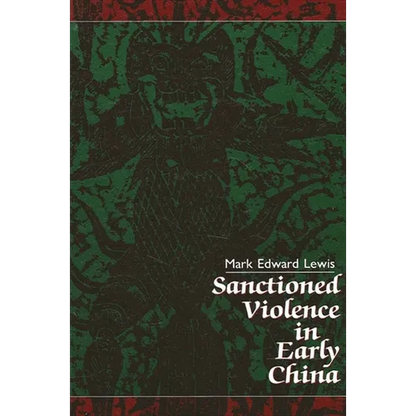 Sanctioned Violence in Early China - Paperback