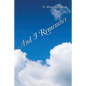 And I Remember - Paperback