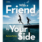 With a Friend by Your Side - Hardcover