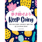 Keep Going (歩き続けよう): Motivational Japanese Writing & Coloring Book Inspirational Quotes with English Transla - Hardcover