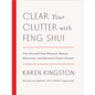 Clear Your Clutter with Feng Shui (Revised and Updated): Free Yourself from Physical, Mental, Emotional, and Spiritual Clutter Forever - Hardcover