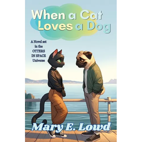 When a Cat Loves a Dog - Paperback