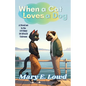 When a Cat Loves a Dog - Paperback