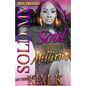 Sold My Soul For HIs Hood Millions - Paperback