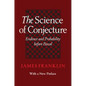 Science of Conjecture: Evidence and Probability Before Pascal - Paperback