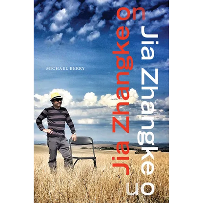 Jia Zhangke on Jia Zhangke - Paperback