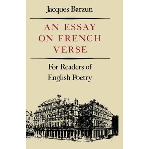 Essay on French Verse: For Readers of English Poetry - Paperback