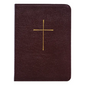 The Book of Common Prayer: And Administration of the Sacraments and Other Rites and Ceremonies of the Church - Leather