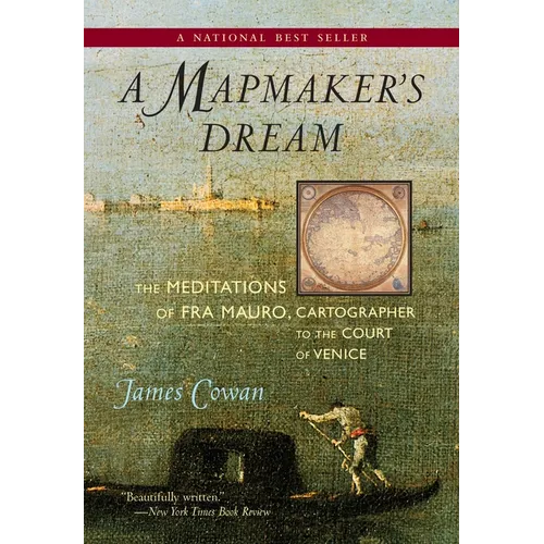 A Mapmaker's Dream: The Meditations of Fra Mauro, Cartographer to the Court of Venice - Paperback