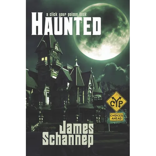 Haunted: Can YOU be Scared... to Death? - Paperback