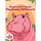 Rosie and Friends Positively Different - Hardcover