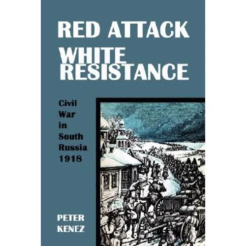 Red Attack, White Resistance - Paperback