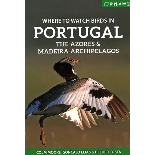 Where to Watch Birds in Portugal, the Azores & Madeira Archipelagos - Paperback
