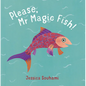 Please, MR Magic Fish! - Paperback