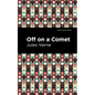 Off on a Comet - Hardcover