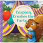 Caspian Crashes the Party: When You Are Jealous - Hardcover