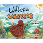 Whisper Warrior: An Inspirational Book For Girls - Hardcover