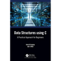 Data Structures using C: A Practical Approach for Beginners - Paperback